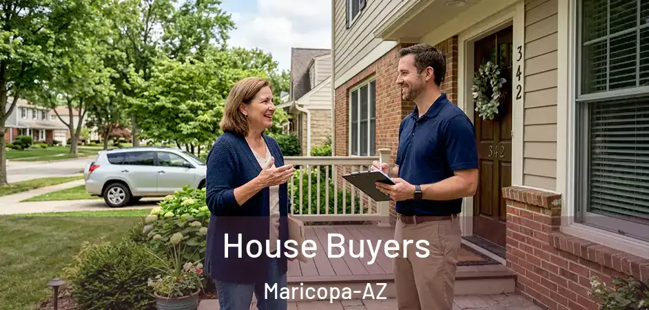 House Buyers Maricopa-AZ