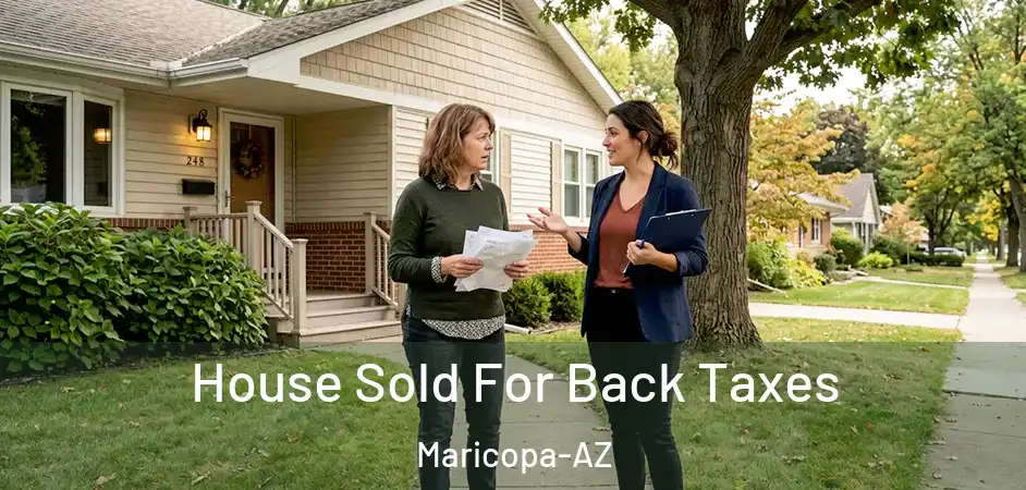 House Sold For Back Taxes Maricopa-AZ