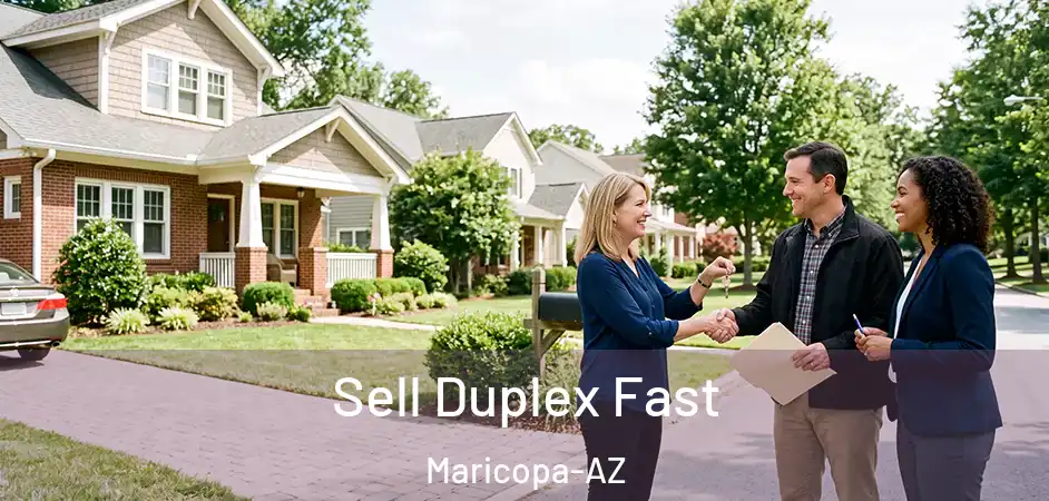  Sell Duplex Fast Maricopa-AZ