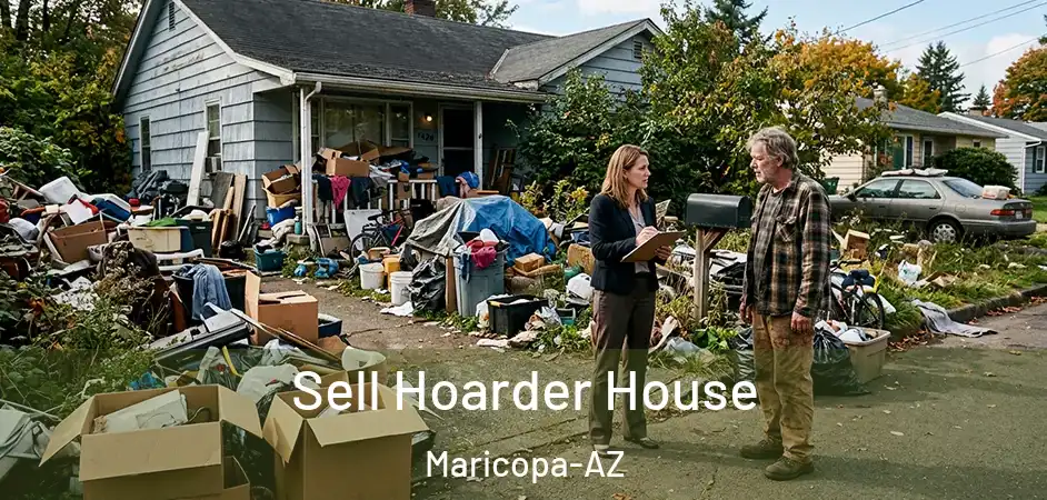  Sell Hoarder House Maricopa-AZ