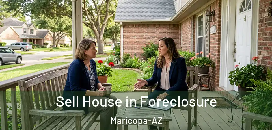 Sell House in Foreclosure Maricopa-AZ