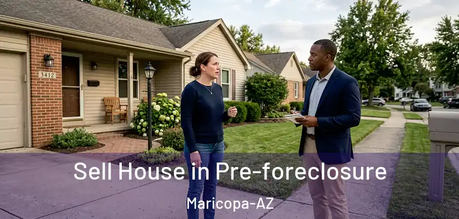  Sell House in Pre-foreclosure Maricopa-AZ