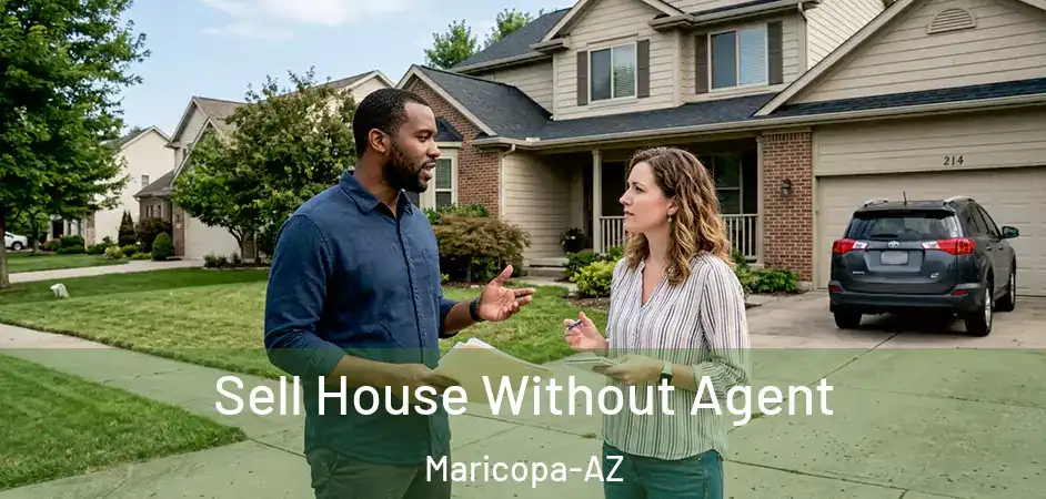  Sell House Without Agent Maricopa-AZ