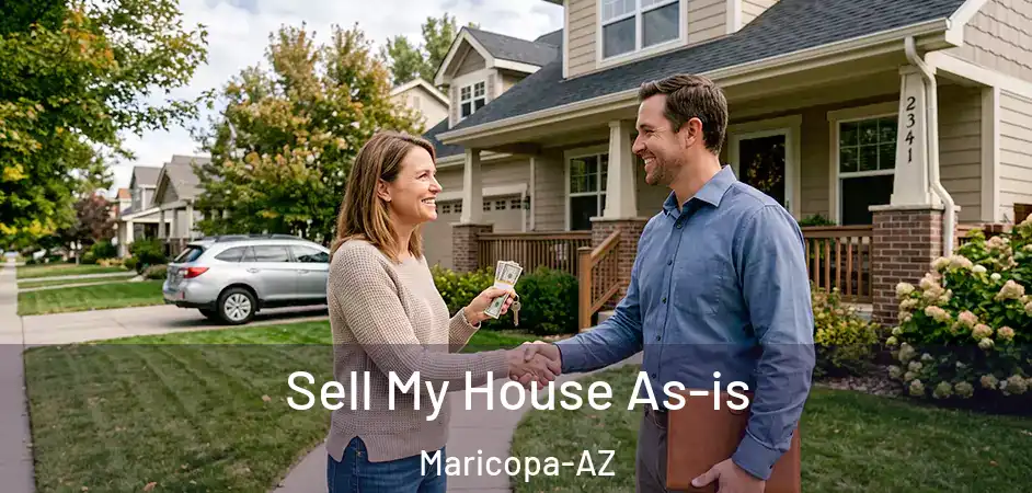  Sell My House As-is Maricopa-AZ