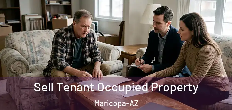 Sell Tenant Occupied Property Maricopa-AZ